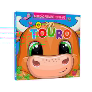 Coleção Animais Fofinhos | O Touro