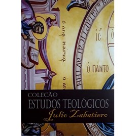 Coleção Estudos Teológicos | 3 Volumes | Julio Zabatiero