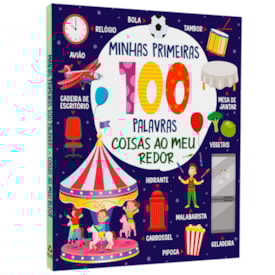 Coleção Minhas Primeiras 100 Palavras | Coisas ao Meu Redor
