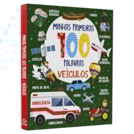 Coleção Minhas Primeiras 100 Palavras | Veículos