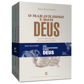 Coleção O Maravilhoso e Bom Deus | James Bryan Smith