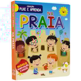 Coleção Puxe e Aprenda | Na Praia | Bilíngue, Português e Inglês