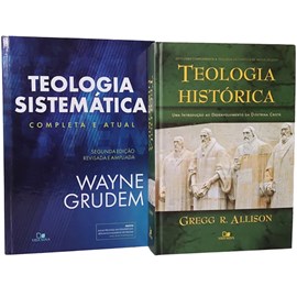 Coleção Teologia Sistemática e Histórica | Wayne Grudem | Gregg R. Allison