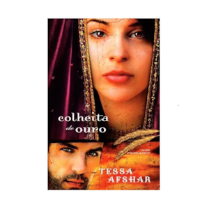 Colheita de Ouro | Tessa Afshar