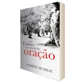 Segunda imagem do produto Com Cristo na Escola de Oração | Andrew Murray