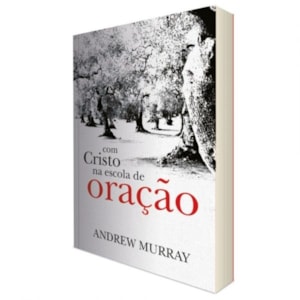 Segunda imagem do produto Com Cristo na Escola de Oração | Andrew Murray