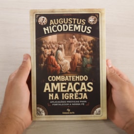 Segunda imagem do produto Combatendo Ameaças Na Igreja | Augusto Nicodemus