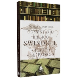 Comentário Bíblico Swindoll | Charles R. Swindoll