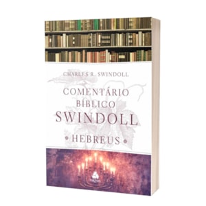 Segunda imagem do produto Comentário Bíblico Swindoll | Hebreus | Charles R. Swindoll