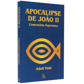 Comentário de Apocalipse de João 2
                                 | Adolf Pohl