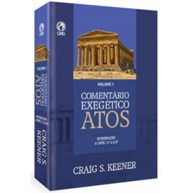 Segunda imagem do produto Comentário Exegético Atos | Volume 1 | Craig S. Keener