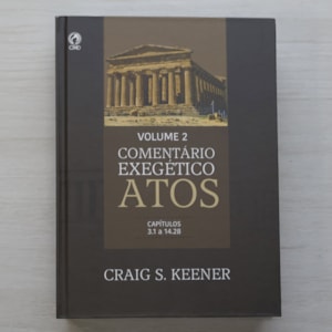 Segunda imagem do produto Comentário Exegético Atos | Volume 2 | Craig S. Keener