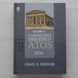 Segunda imagem do produto Comentário Exegético Atos | Volume 4 | Craig S. Keener