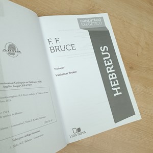 Comentário Exegético Hebreus |  F. F. Bruce