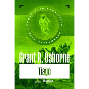 Comentario Expositivo Tiago | Grant R. Osborne