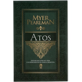 Comentários Bíblicos de Atos | Myer Pearlman