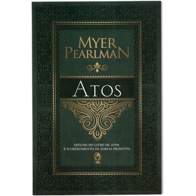 Comentários Bíblicos de Atos | Myer Pearlman