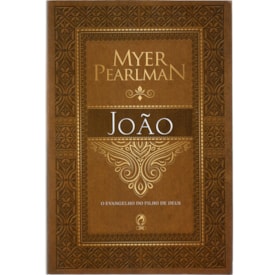 Comentários Bíblicos de João | Myer Pearlman