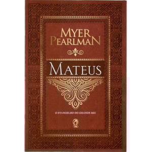 Comentários Bíblicos de Mateus | Myer Pearlman