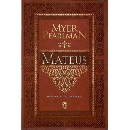 Comentários Bíblicos de Mateus | Myer Pearlman