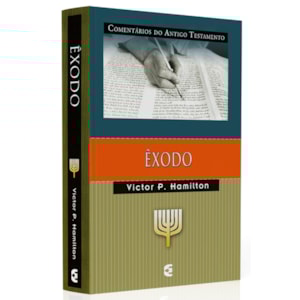 Comentários do Antigo Testamento | Êxodo | Victor P. Hamilton
