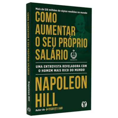 Como Aumentar o Seu Próprio Salário | Napoleon Hill