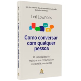 Como Conversar Com Qualquer Pessoa | Leil Lowndes