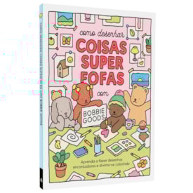 Como Desenhar Coisas Super Fofas | Bobbie Goods