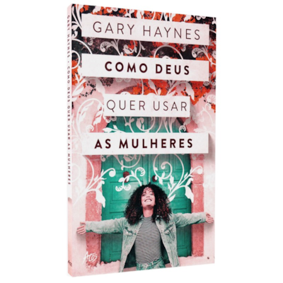 Segunda imagem do produto Como Deus Quer Usar as Mulheres | Gary Haynes