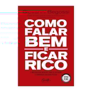 Como Falar Bem e Ficar Rico | Giovanni Begossi