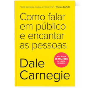 Segunda imagem do produto Como Falar em Público e Encantar as Pessoas | Dale Carniegie