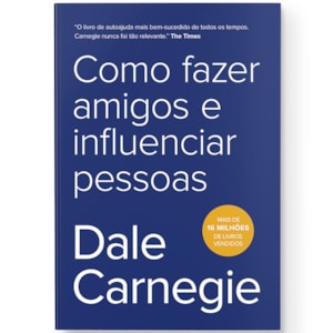 Segunda imagem do produto Como Fazer Amigos e Influenciar Pessoas | Dale Carnegie