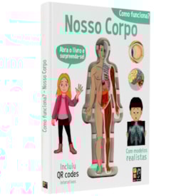 Como Funciona? | Nosso Corpo | Inclui QR Codes Interativos