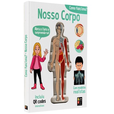 Como Funciona? | Nosso Corpo | Inclui QR Codes Interativos