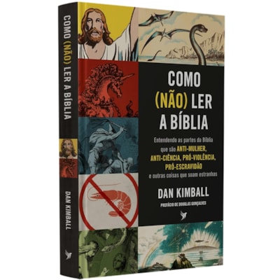 Como (Não) Ler a Bíblia | Dan Kimball