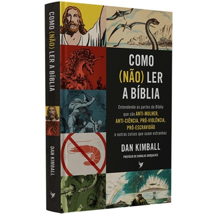 Como (Não) Ler a Bíblia | Dan Kimball