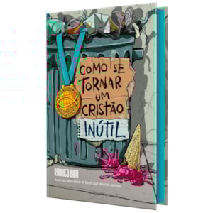 Como se Tornar Um Cristão Inútil | Rodrigo Bibo