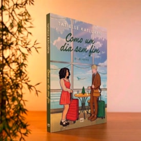 Segunda imagem do produto Como Um Dia Sem Fim | Tatielle Katluryn
