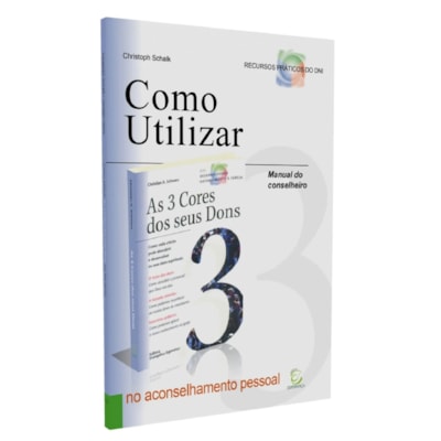 Como Utilizar? | Manual do Conselheiro para Ministérios Orientados pelos Dons
 | Christoph Schalk