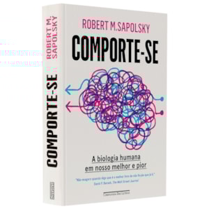 Comporte-se | Robert M. Sapolsky