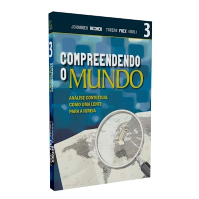 Compreendendo o Mundo
 | Johannes Reimer e Tobias Faix