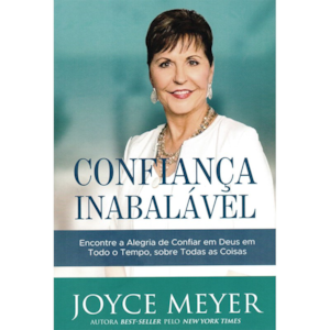 Segunda imagem do produto Confiança Inabalável | Joyce Meyer