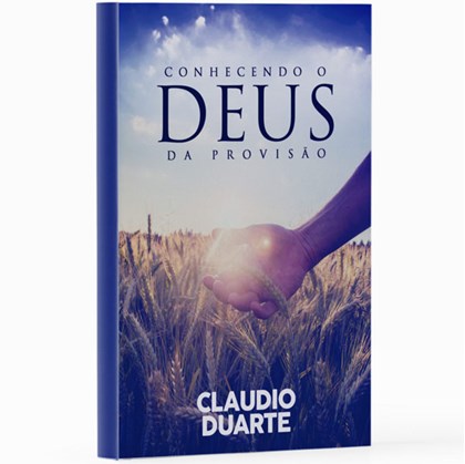 Conhecendo o Deus da provisão | Pr. Cláudio Duarte