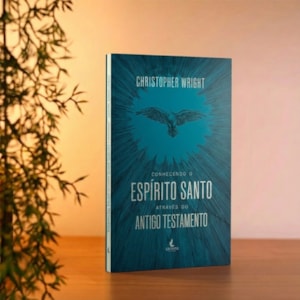 Segunda imagem do produto Conhecendo o Espírito Santo Através do Antigo Testamento | Christopher J. H. Wright