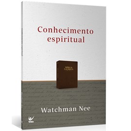 Conhecimento espiritual | Watchman Nee