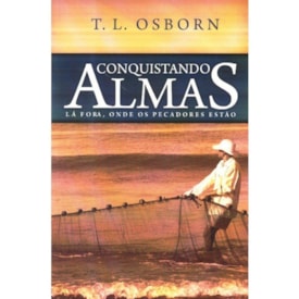 Conquistando Almas | T. L. Osborn
