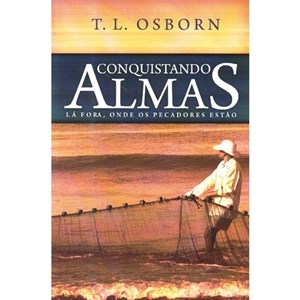 Conquistando Almas | T. L. Osborn