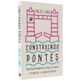 Segunda imagem do produto Construindo Pontes | Julie Lowe