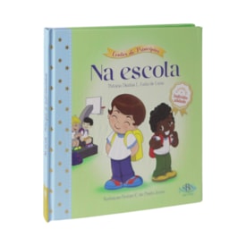 Contos de Princípios Na Escola | 3 a 5 Anos | Patrícia Dantas L.Faita de Lima