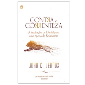 Contra a Correnteza | John Lennox